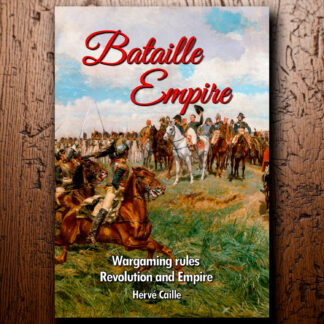 Bataille Empire: Wargaming Rules for Napoleonic Wars